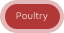 Poultry